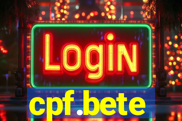 cpf.bete