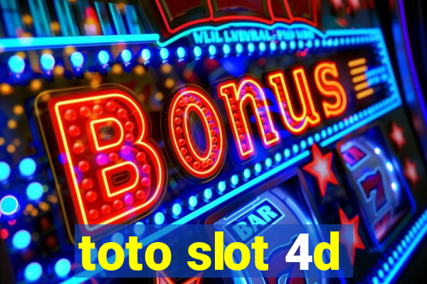 toto slot 4d