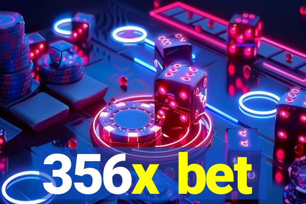 356x bet