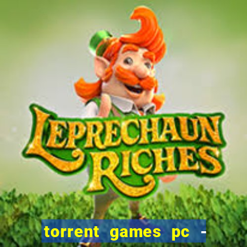 torrent games pc - download baixar jogos iso