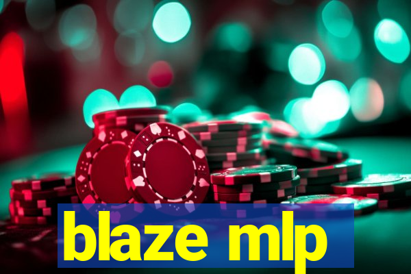 blaze mlp