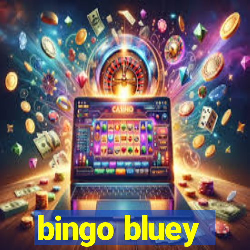 bingo bluey