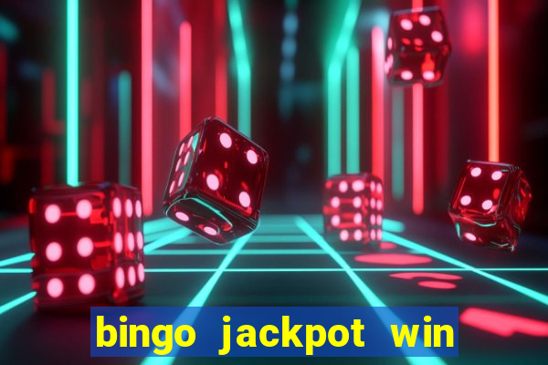 bingo jackpot win real money