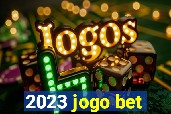 2023 jogo bet