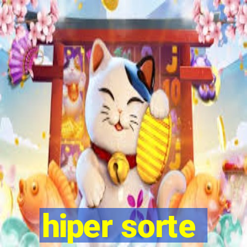 hiper sorte