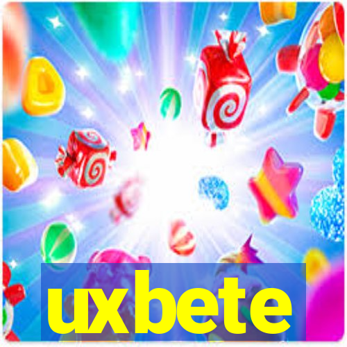 uxbete