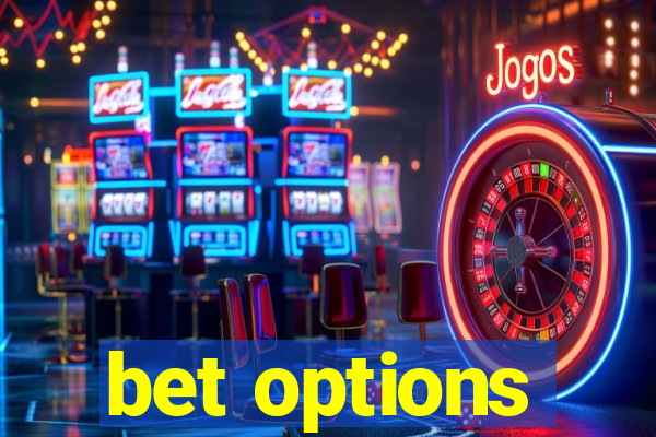 bet options