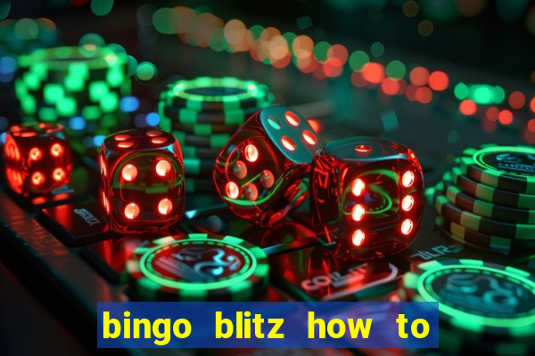 bingo blitz how to level up fast