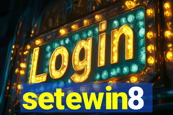 setewin8