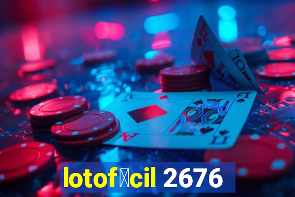 lotof谩cil 2676