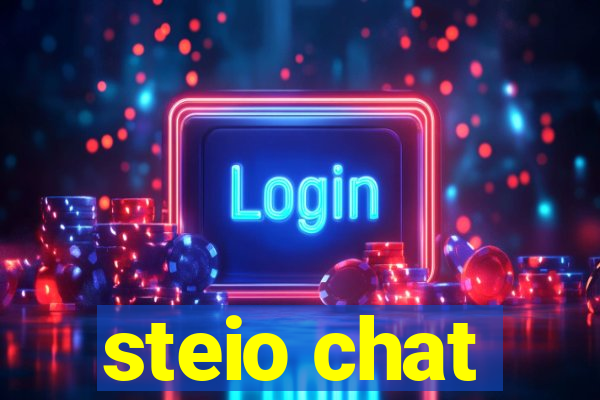 steio chat