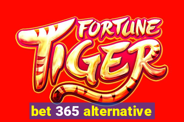 bet 365 alternative