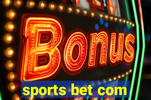 sports bet com