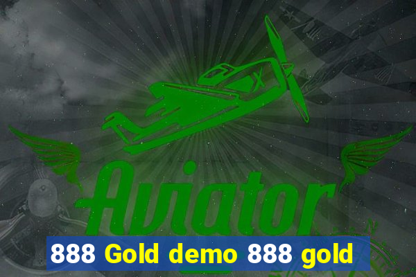 888 Gold demo 888 gold