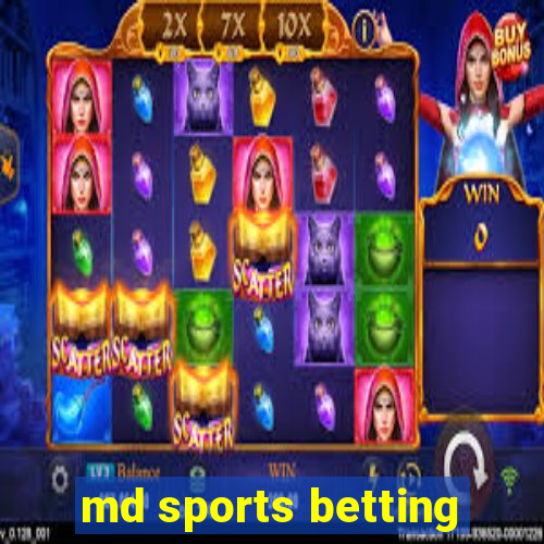 md sports betting