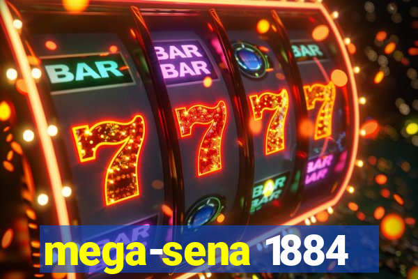 mega-sena 1884