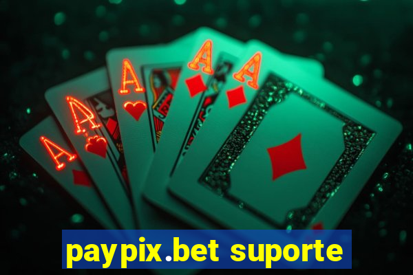 paypix.bet suporte