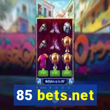 85 bets.net