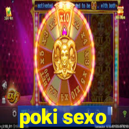 poki sexo