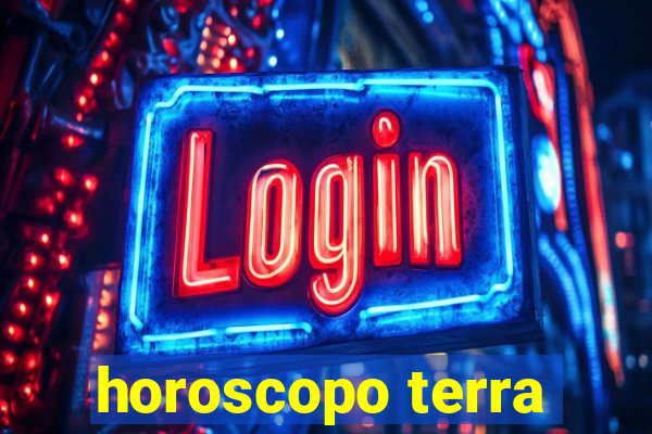 horoscopo terra