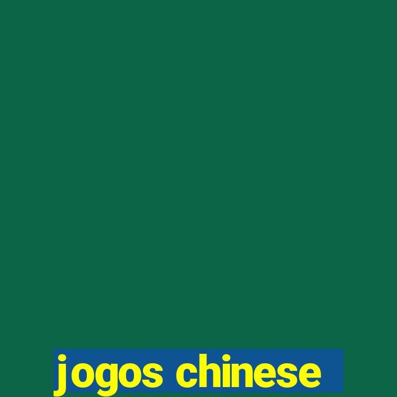 jogos chinese