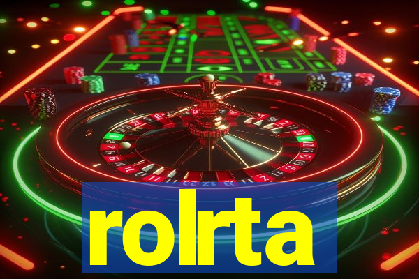 rolrta