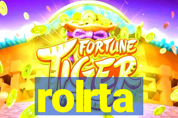 rolrta