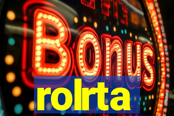 rolrta