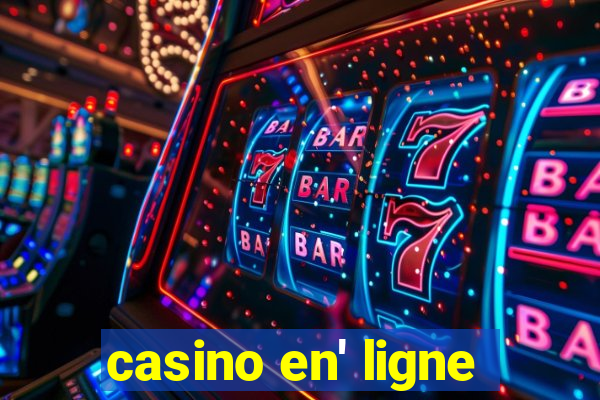 casino en' ligne