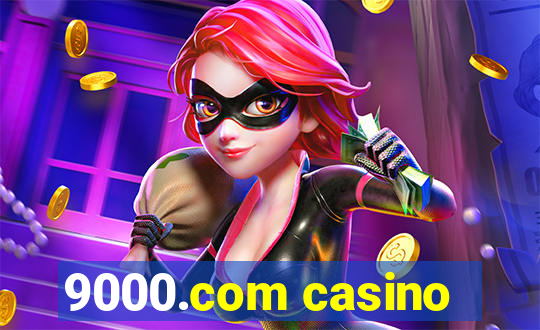 9000.com casino