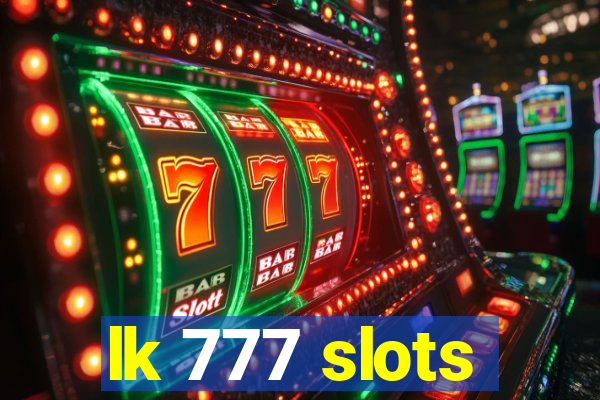 lk 777 slots