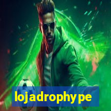 lojadrophype