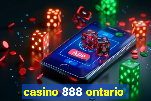 casino 888 ontario