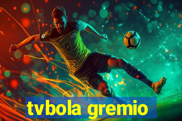 tvbola gremio