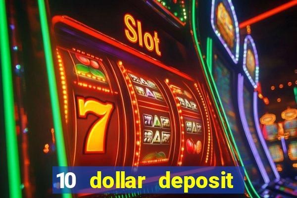 10 dollar deposit casinos australia