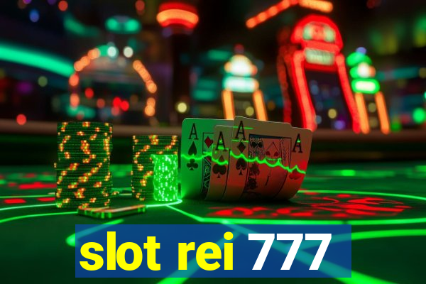 slot rei 777