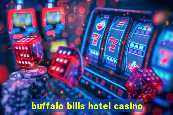 buffalo bills hotel casino