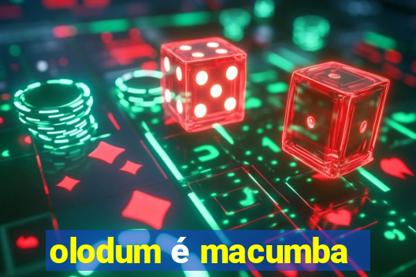 olodum é macumba