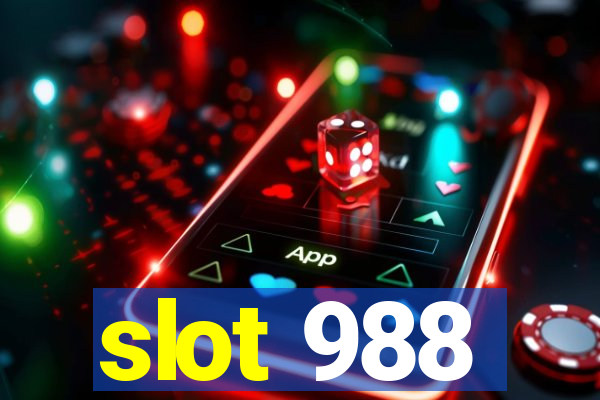 slot 988