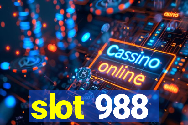 slot 988