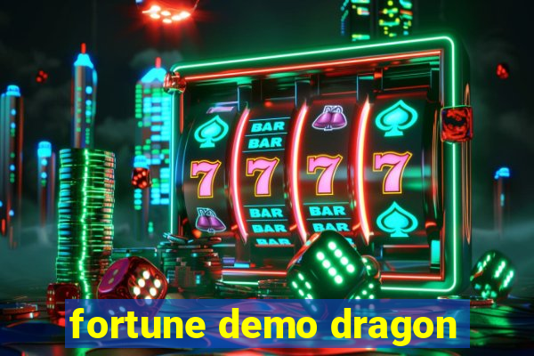 fortune demo dragon