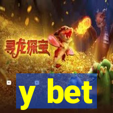 y bet