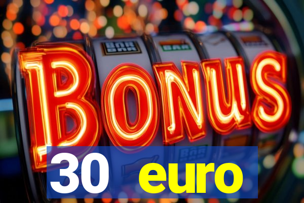 30 euro startguthaben online casino