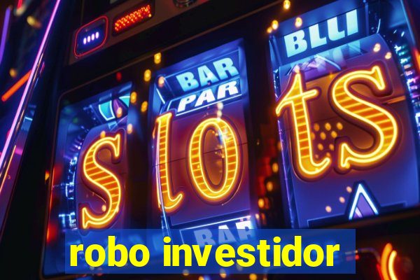 robo investidor