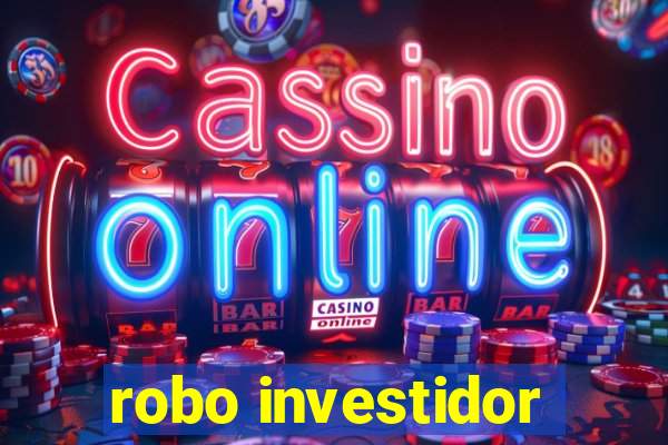 robo investidor