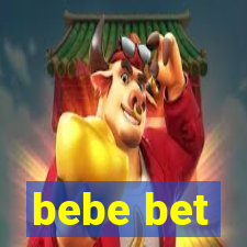 bebe bet