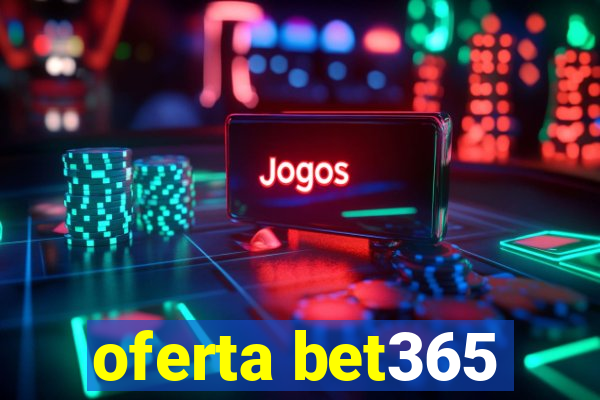 oferta bet365