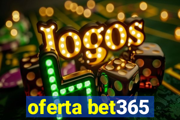 oferta bet365