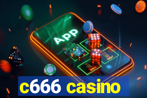 c666 casino