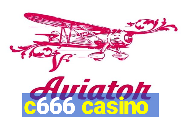 c666 casino